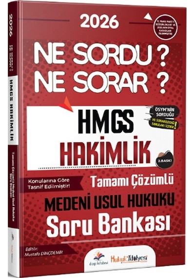 Dizgi Kitap 2026 Hukuk Atölyesi Hmgs Hakimlik Medeni Usul Hukuku Ne Sordu Ne Sorar Soru Bankası