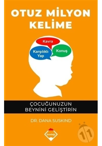 Otuz Milyon Kelime Çocuğunuzun Beynini Geliştirin