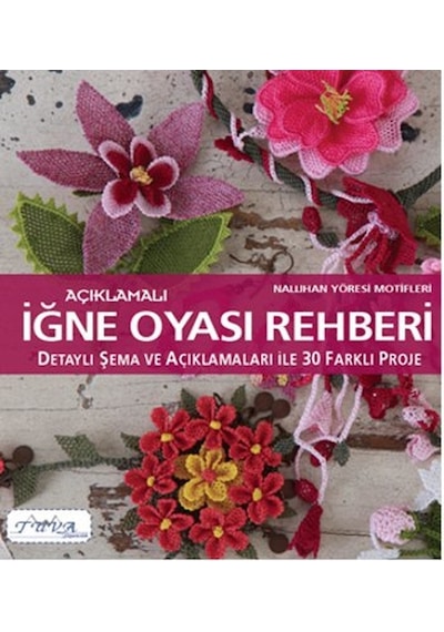 Açıklamalı İğne Oyası Rehberi- Tuva Tekstil