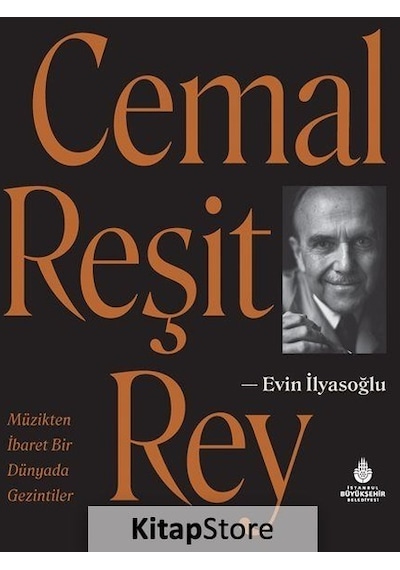 Cemal Reşit Rey - Müzikten İbaret Bir Dünyada Gezintiler