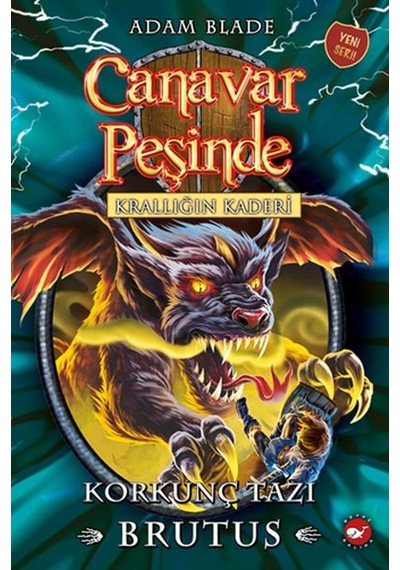 Canavar Peşinde 63 - Krallığın Kaderi-korkunç Tazı Brutus