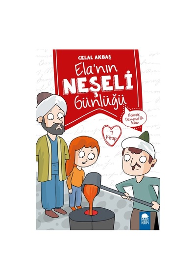 Robotik Dünyaya Ilk Adım - Elanın Neşeli Günlüğü (2. Sınıf)