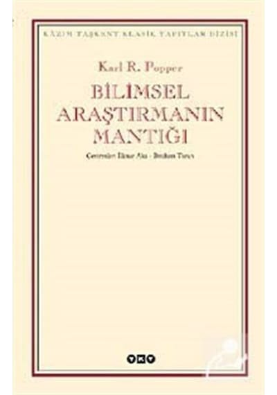 Bilimsel Araştırmanın Mantığı / Karl R. Popper