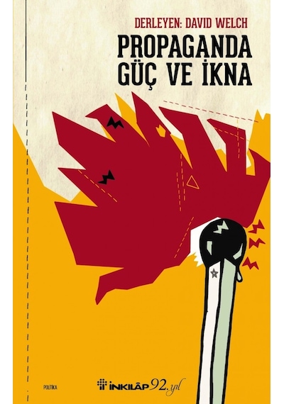 Propaganda Güç ve İkna - David Welch - İnkılap Kitabevi