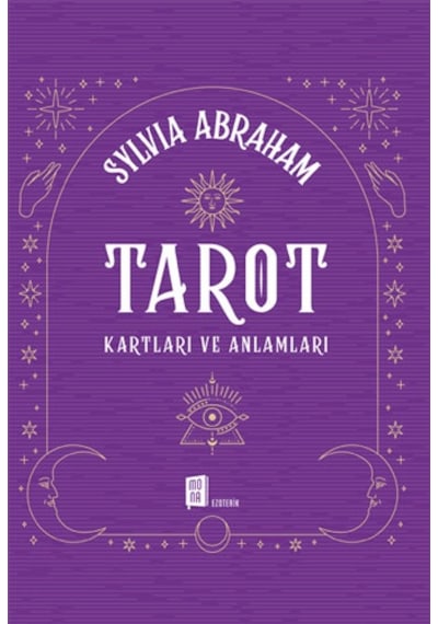 Tarot - Kartları ve Anlamları - Sylvia Abraham - Mona