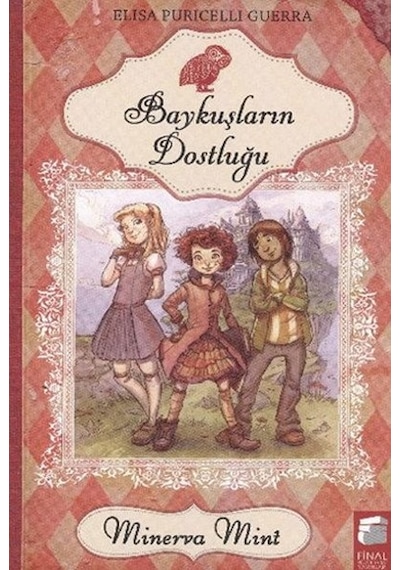 Baykuşların Dostluğu - Puricelli Guerra - Final Kültür Sanat Yayınları