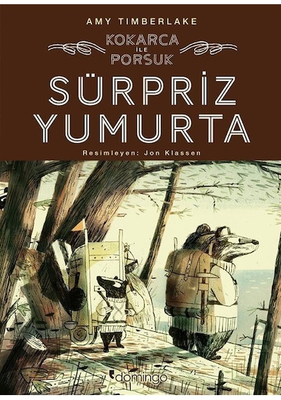 Sürpriz Yumurta - Kokarca ile Porsuk - Amy Timberlake - Domingo Yayınevi