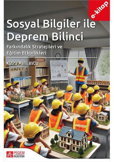 Sosyal Bilgiler İle Deprem Bilinci Farkındalık Stratejileri Ve Eğ
