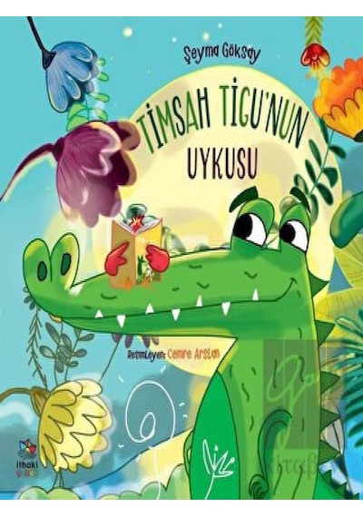 İthaki Çocuk Yayınları - Timsah Tigu’nun Uykusu