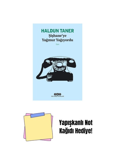 Şişhane Ye Yağmur Yağıyordu + Yapışkanlı Not Kağıdı