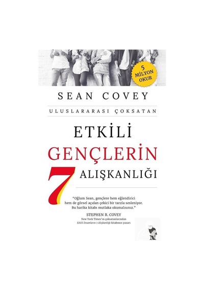 Etkili Gençlerin 7 Alışkanlığı / Sean Covey