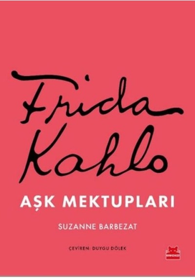 Frida Kahlo Aşk Mektupları - Ccgx-894444