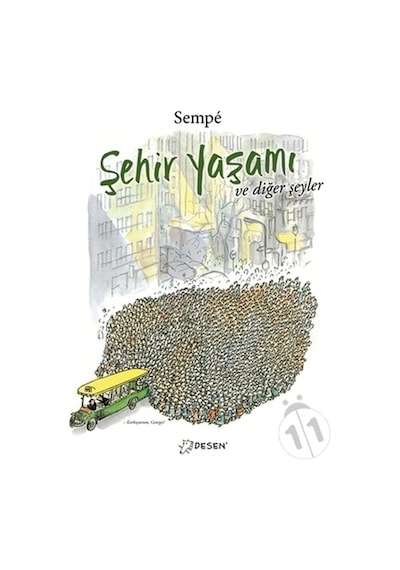 Şehir Yaşamı ve Diğer Şeyler