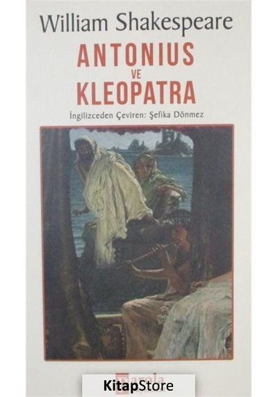 Antonius ve Kleopatra- Parola Yayınları