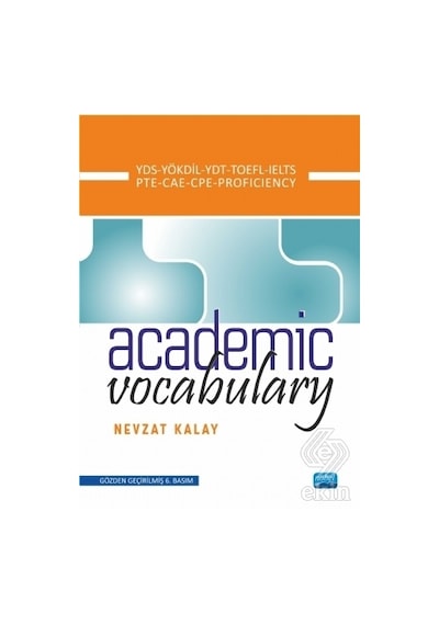 Academic Vocabulary KPDS-ÜDS-LYS-TOFL-IELTS-Proficiency - Nevzat Kalay - Nobel Akademik Yayıncılık