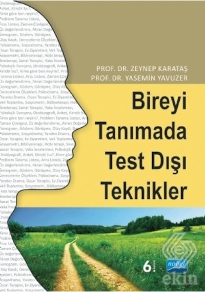 Bireyi Tanımada Test Dışı Teknikler/Zeynep Karataş.Yasemin