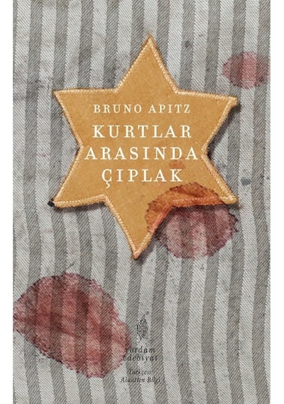 Kurtlar Arasında Çıplak - Bruno Apitz - Yordam Edebiyat
