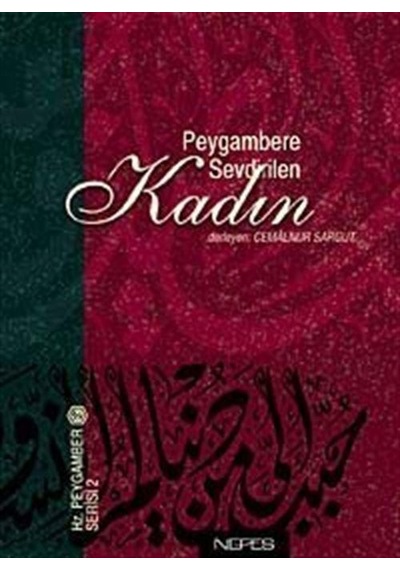Peygambere Sevdirilen Kadın (Büyük Boy)