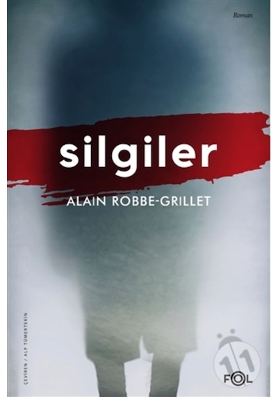 Silgiler - Alain Robbe Grillet - Fol Kitap