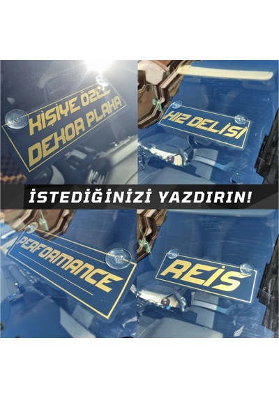 Kişiye Ve Aracınıza Özel 1 Adet Altın Yazılı Vantuzlu Dekor Pleks