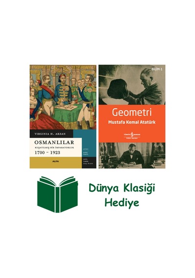 Osmanlılar - Kuşatılmış Bir İmparatorluk 1700-1923 + Geometri + Dünya Klasiği Hediye