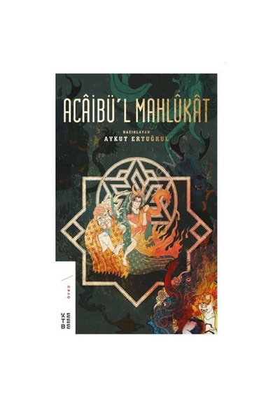 Acaibü'i Mahlukat- Ketebe