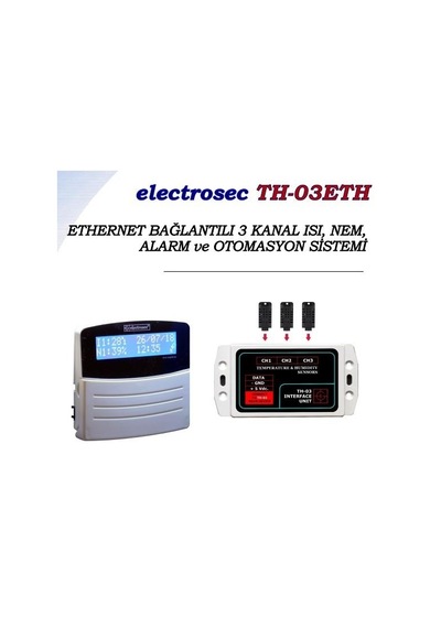 Electrosec TH-03 ETH Web Tabanlı 3 Kanal Isı Nem Alarm Takip