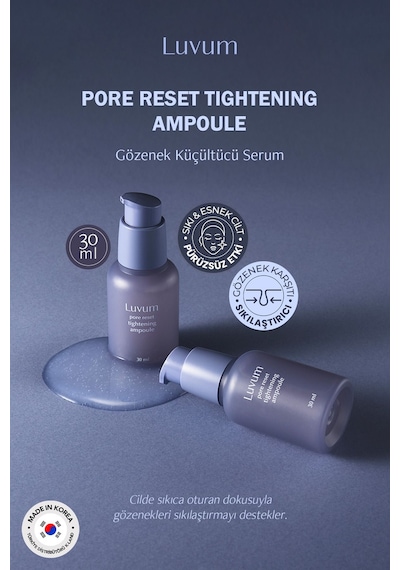 Luvum Gözenek Küçültücü Serum Luvum Pore Reset Tightening Ampoule 30 ML