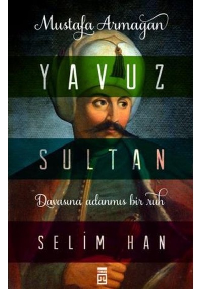 Yavuz Sultan Selim Han