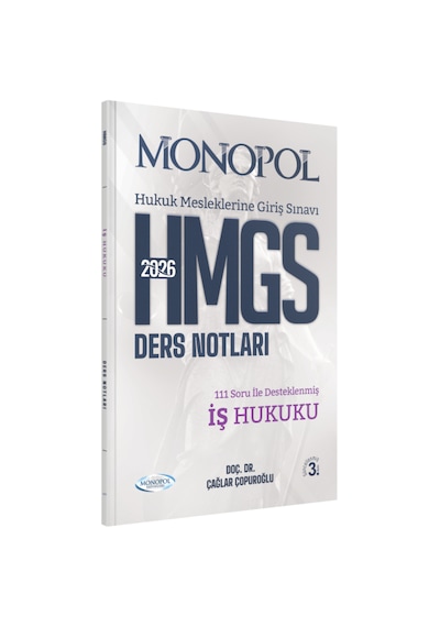 Hmgs İş Hukuku Ders Notları 3. Baskı Monopol Yayınları