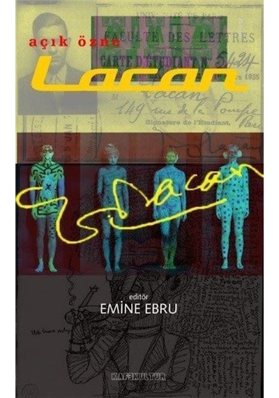 Lacan Açık Özne - Emine Ebru - Kafe Kültür Yayıncılık