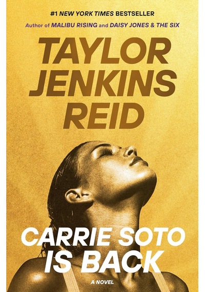 Carrie Soto Is Back: A Novel