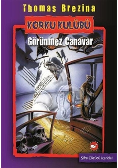 Beyaz Balina Yayınları Korku Kulübü 3-Görünmez Canavar