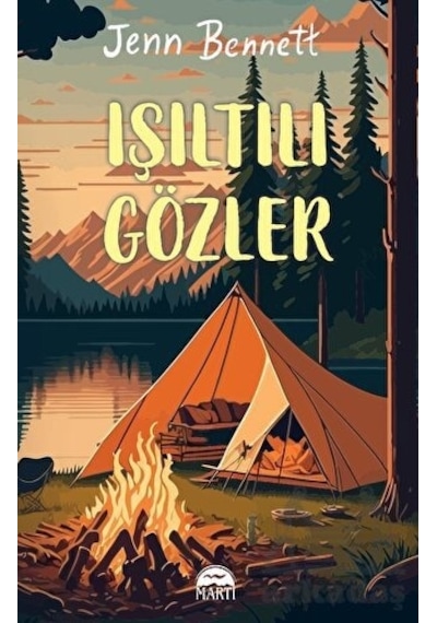 Işıltılı Gözler - Jenn Bennett - Martı Yayınları