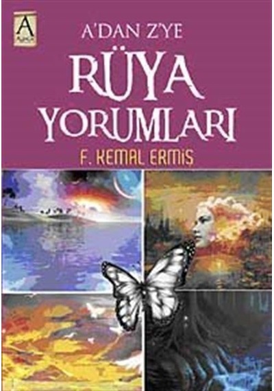 A'dan Z'ye Rüya Yorumları - F. Kemal Ermiş - Kirpi Yayıncılık