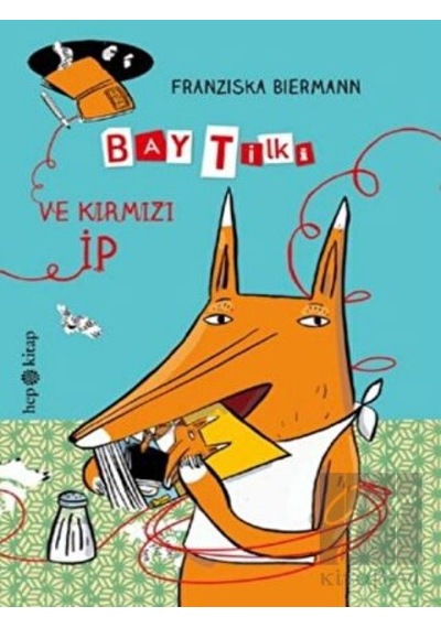 Bay Tilki ve Kırmızı İp Hep Kitap  -  Hep Kitap