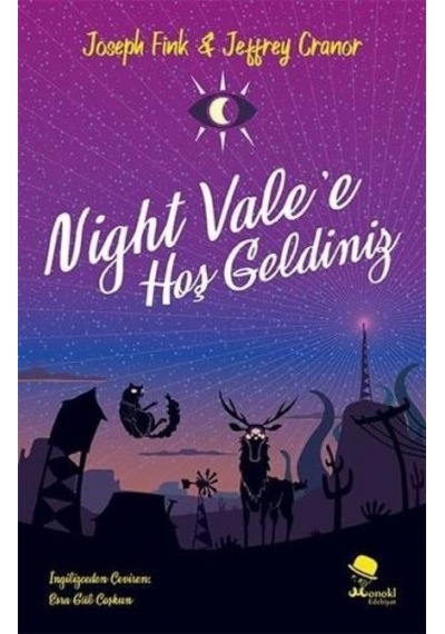 Night Vale'e Hoş Geldiniz - Jeffrey Cranor -  Joseph Fink - Monokl