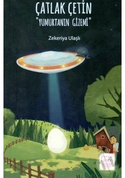 Çatlak Çetin-Yumurtanın Gizemi - Zekeriya Ulaşlı - Pembe Limon