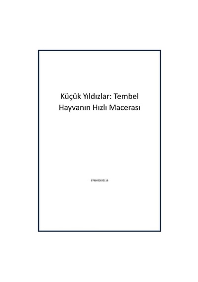 Küçük Yıldızlar: Tembel Hayvanın Hızlı Macerası