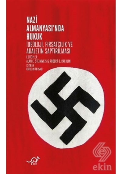 Nazi Almanyasında Hukuk - Alan E. Steinweis - Zoe Kitap