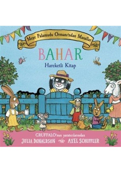 Meşe Palamudu Ormanı'ndan Masallar - Bahar Hareketli Kitap /...