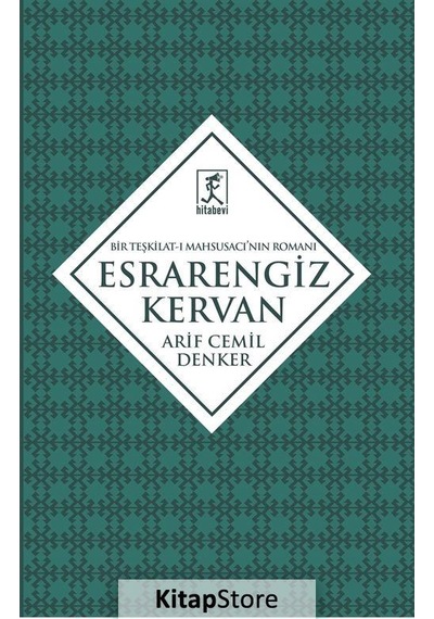 Esrarengiz Kervan - Arif Cemil Denker - Hitabevi