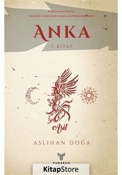 Anka / 3. Kitap / Aslıhan Doğa