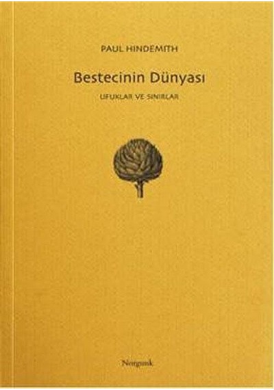 Bestecinin Dünyası - Paul Hindemith - Norgunk Yayıncılık