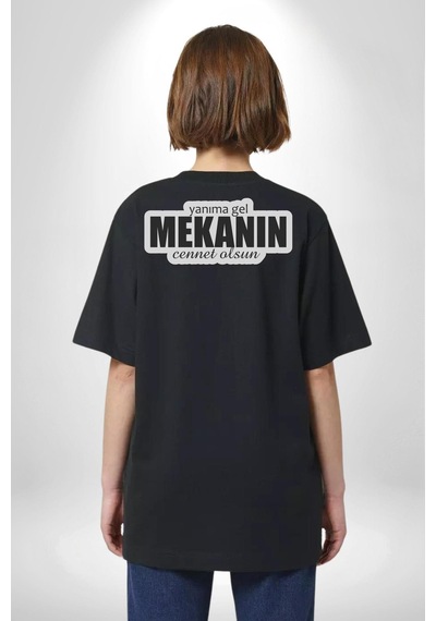 Yanıma Gel Mekanın Cennet Olsun Yazılı Pamuklu Unisex Oversize Sırt Dijital Baskılı Siyah T-shirt Siyah Yanıma Gel Mekanın Cennet Olsun Yazılı Pamuklu Unisex Oversize Sırt Dijital Baskılı Siyah T-shirt Siyah