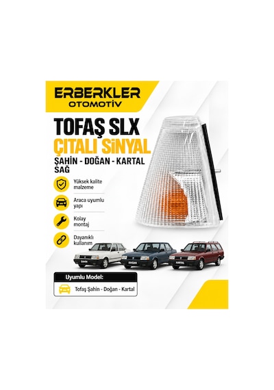 Tofaş Slx Çıtalı Sinyal Şahin - Doğan - Kartal Sağ - Erb831