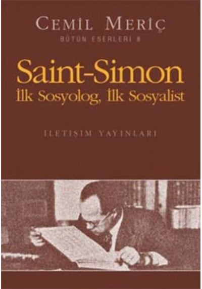 Saint Simon Ilk Sosyolog Ilk Sosyalist Cemil Meriç