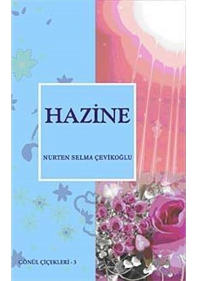 Hazine - Nurten Selma Çevikoğlu -  Ömer Tekiner - Nüve Kültür Merkezi