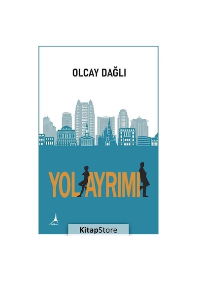 Yol Ayrımı - Olcay Dağlı - Alter Yayınları