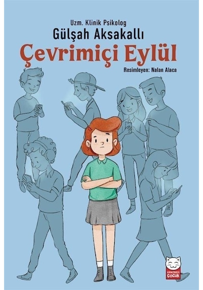 Çevrimiçi Eylül - Gülşah Aksakallı - Kırmızı Kedi